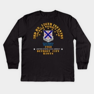 3rd Bn 126th Infantry Detroit City Riots 1968 - Civil Rights Movement Kids Long Sleeve T-Shirt